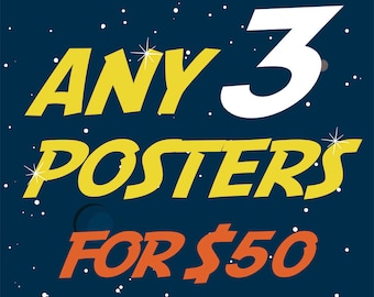 Any 3 Posters - 15% Off Promo Deal - Only for 11x14 or 11x17 inch posters.