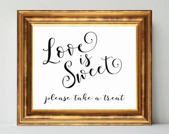 Wedding signs printable wedding sign calligraphy LOVE is SWEET Please Take a Treat DIY instant digital download bridal sign calligraphy sign