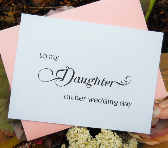 TO My DAUGHTER on her Wedding Day Wedding Note Card To My