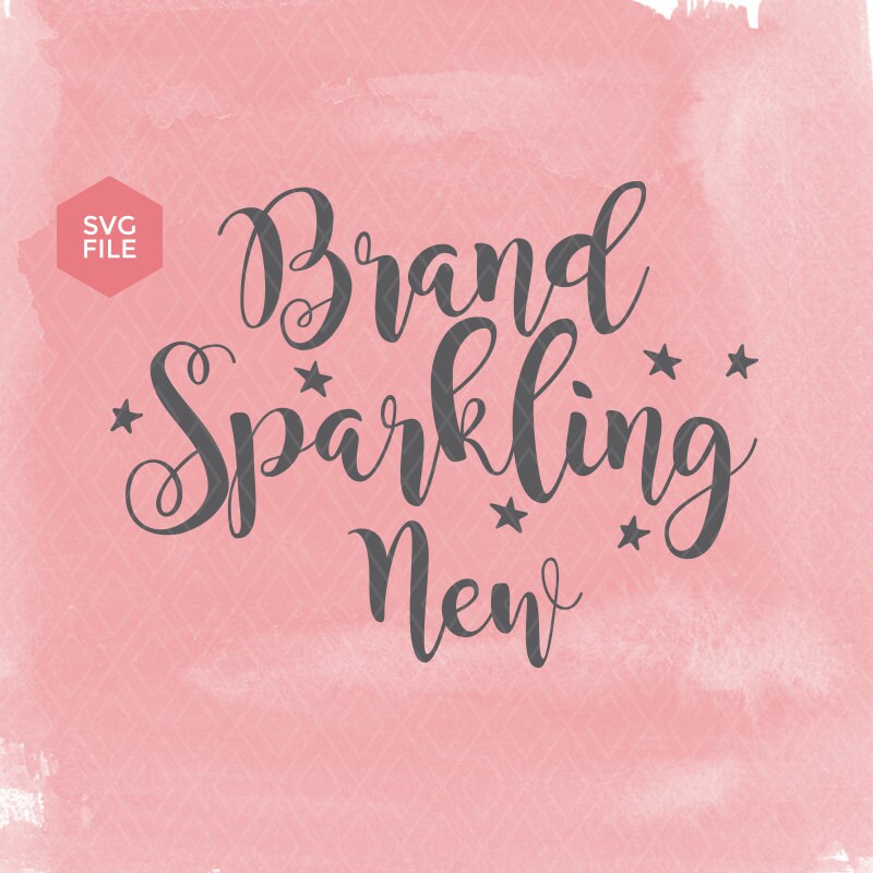 Download Nursery SVG New Baby SVG Brand Sparkling New SVG cutting