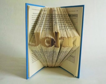Folded Book Art Featuring a Custom Name - Great Gift For the Book Lover