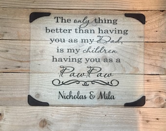 Grandpa Gifts, Grandparent Gifts, Gifts for Grandpa, Gifts for Dad, Grandpa, Dad Gifts, Grandfather, Granddad gift, Cutting board, PawPaw