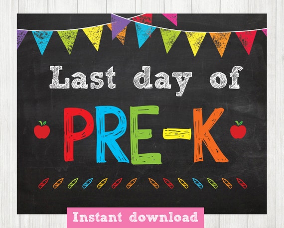 Last Day Of Pre K Sign Last Day Of School Sign By BlueBabyStar