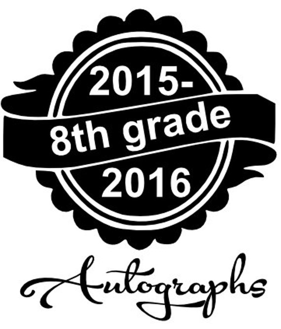 Download 8th Grade Autographs circle with banner by CreationsByK8Studio