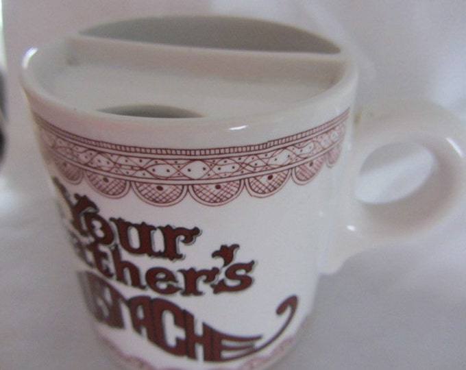 Your Fathers Mustache Coffee Cup, Fathers Day Mug, Mustache Mug, Mustache Coffee Cup, Fathers Coffee Cup, Fathers Mustache Drinking Mug