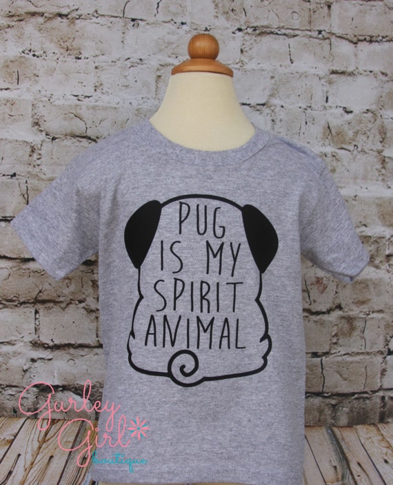 Kids Pug Shirt Pug Is My Spirit Animal