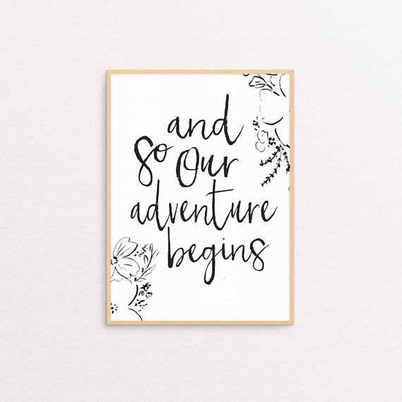 AND SO OUR Adventure Begins Printable 8x10 by LuminousPrints