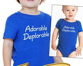 adorable deplorable trump onesie or toddler shirt | trump baby gift