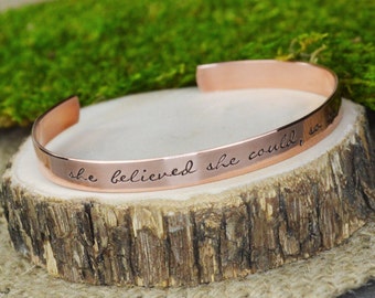 She Believed She Could So She Did Cuff Bracelet - Aluminum Brass or Copper Bangle