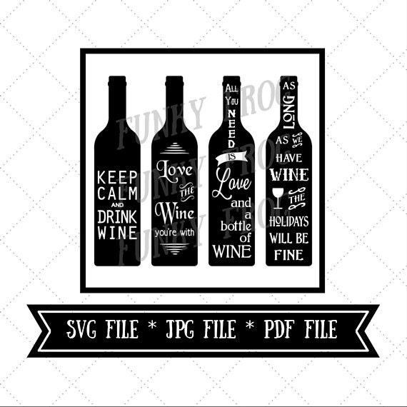 Download Wine Bottle Sayings Studio Cricut Cut File SVG JPG PDF