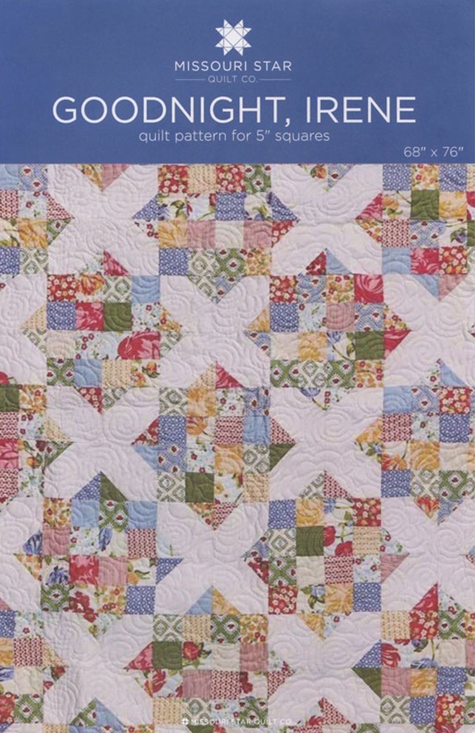 MSQC Goodnight Irene Quilt Pattern Charm Pack/5