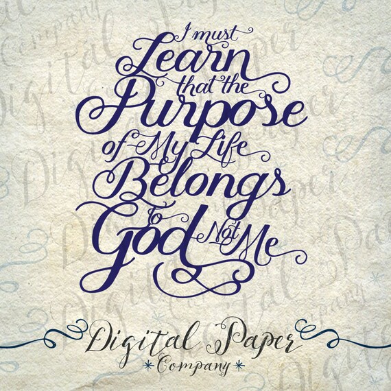 Purpose of My Life Belongs to God Quote SVG by DigitalPaperCompany