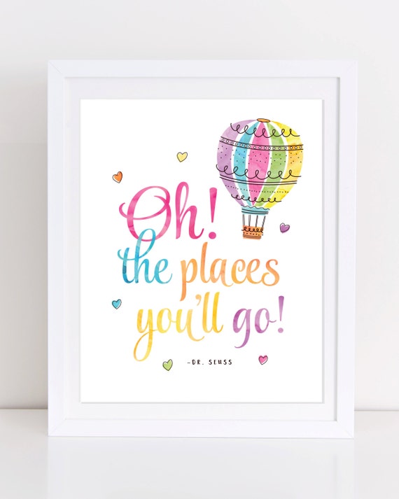 Oh the Places You'll Go Print Dr Seuss Print PRINTABLE