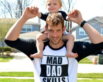 MAD Dad SKILLS, Dad Shirt, Daddy Shirt, Raglan, Men's Shirt, Dad's Shirt,Men's Raglan,Father's Day,Gift for Dad,Men's shirt,Daddy,Family Tee