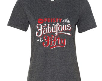 50 and Fabulous Birthday T shirt, 50th Birthday Shirt, Fiftieth Birthday Tee Gift- GRAY