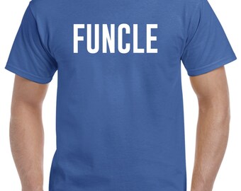 Funcle Shirt T Shirt