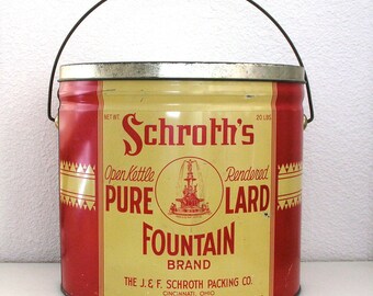 Fountain Brand Lard Tin Advertising Large Shortening Tub 20 POUND J. & F Schroth's Tin Red Yellow Lard Tub Heekin Can Co. Fountain Square
