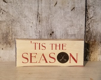 Hockey Sign, Rustic Hockey Sign, Hockey Skates, Tis the Season, Primitive Sign, Painted Hockey Sign, Rustic Sport Sign, Wood Hockey Sign
