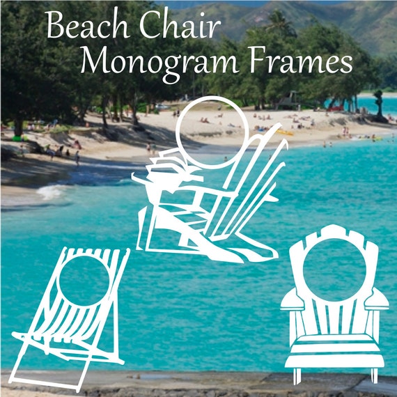 Download fcm svg CUT files for Beach Chair Monogram Frames by DecalPals