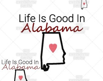 Life is Good in Alabama Quote Word Art Machine Embroidery Pattern Design Crimson Tide Auburn Tigers