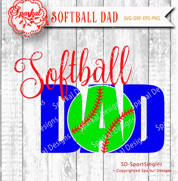 Download Softball DAD Svg Cut File Sport Cutting File Softball Sport