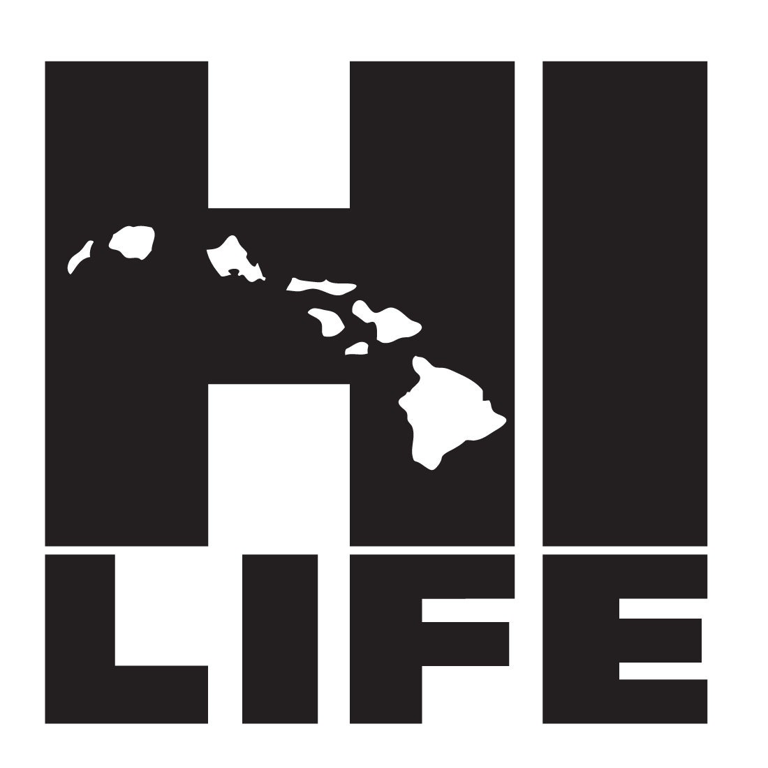 HI Life decal vinyl sticker car wall truck window home Hawaii