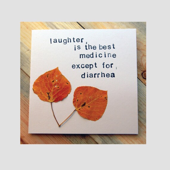 Diarrhea is Funny Just Because Card