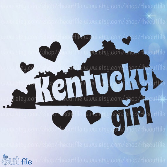 Download State svg Kentucky Girl Svg for electronic cutter design for