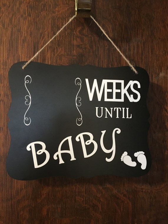 Baby Countdown Sign How Many Weeks Until Baby Chalkboard