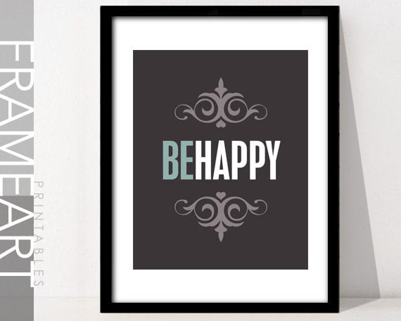 be happy quote frame art printable quote by frameartprintables