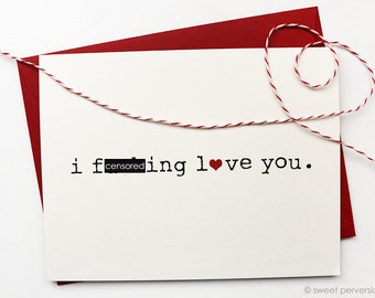 Mature Valentine Card. Valentines Day Card. Love Card. Thinking Of You Card. Romantic Card. Anniversary Card. I F*cking Love You.