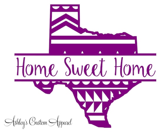 Download Texas Decal Home Sweet Home Custom Decal Vinyl Car