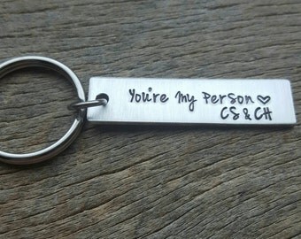 Sale!! Customizable You're My Person With Initials Hand Stamped Aluminum Rectangle key chain Best Friends/Boyfriend/Girlfriend/Wife/Husband