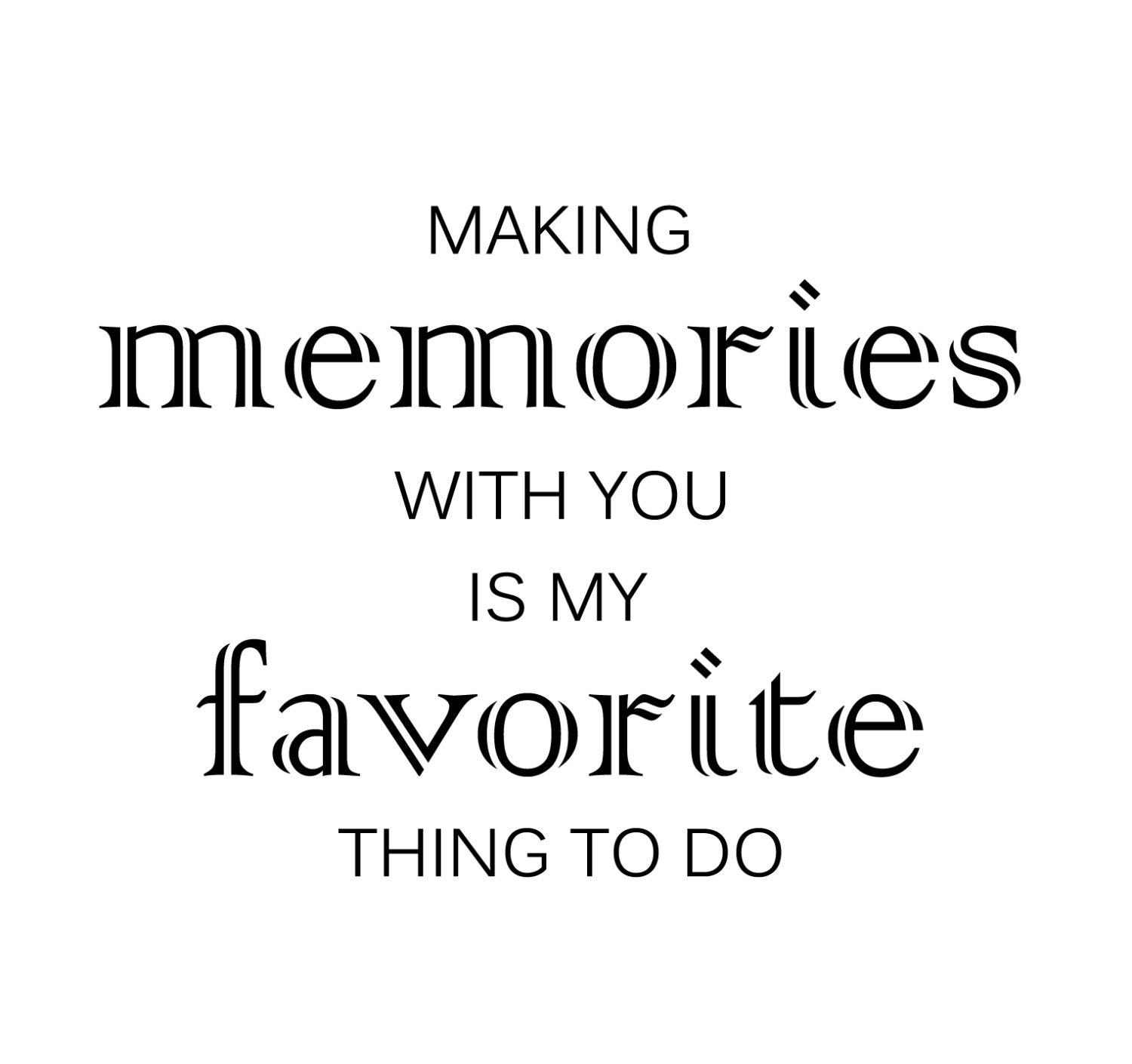 making or creating memories