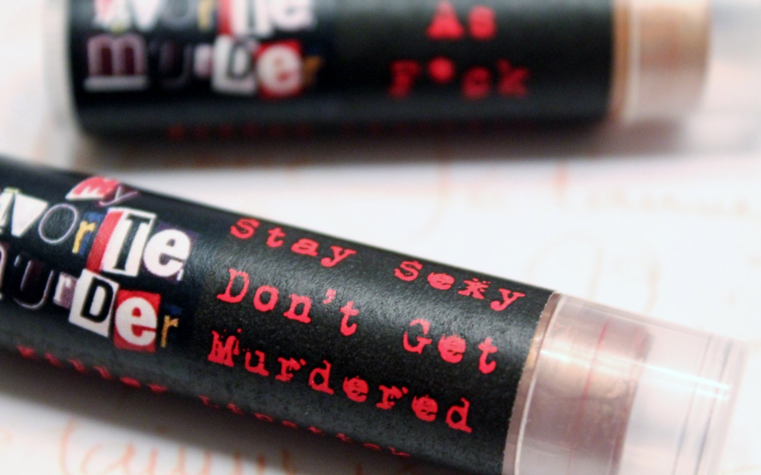 My Favorite Murder Podcast KILLER LIPSTICK Stay Sexy Don't