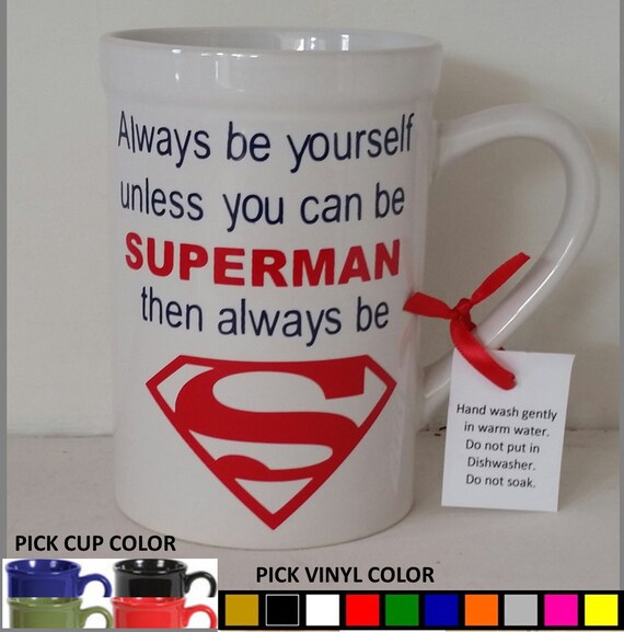 Always Be Yourself Unless You Can Be Superman by FlyVisionPrints