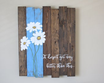 Reclaimed wood wall art - Pallet wall art - Daisy wall art - Family quote sign - Reclaimed pallet wood - Housewarming gift - Family sign