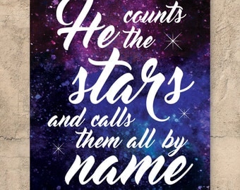 he counts the stars one and all he counts the stars one and all