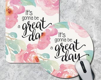 Quote Mousepad, Great Day Mousepad, Floral Mouse Pad, Inspirational Quote Mousepad, Floral Watercolor Mousepad, Office Decor, Desk Accessory