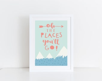 Pastel Wall Art Nursery Print Oh The Places You'll Go Mountains Kids Decor Inspirational Quote Girls Room Decor Baby Gift