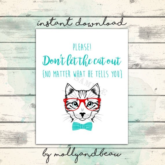 Cat Sign Printable Don't Let the Cat Out Cat Lady by MollyandBeau