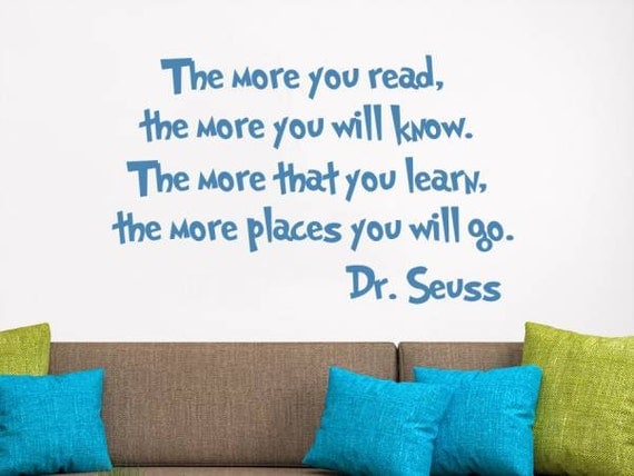 The more you read the more you will know Wall Decal Dr Seuss
