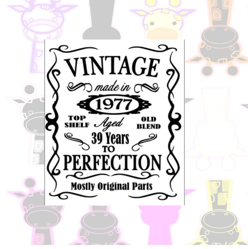 Download Vintage 1977 SVG File Aged to Perfection by MyPurpleGiraffeShop