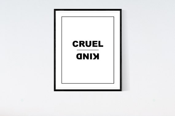 Cruel Kind Opposite Words Digital ArtDigital By TanyaGDesign