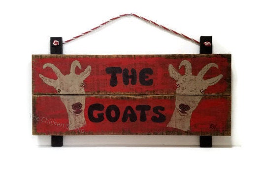 THE GOATS Goat Sign Rustic Farm Sign Gift Pallet sign