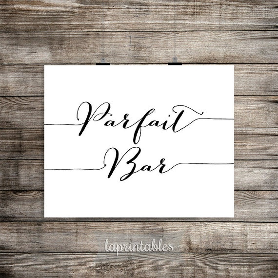 Parfait Bar Sign Black &amp; White Calligraphy 2 Sizes by laprintables