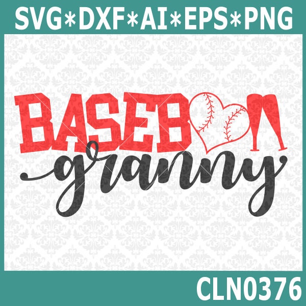 Download CLN0376 Baseball Granny Family Grandma MawMaw MiMi Grammy SVG