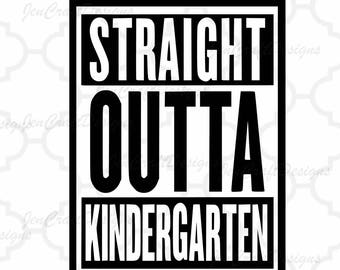 Free Free 253 Kindergarten Svg Straight Outta Kindergarten SVG PNG EPS DXF File