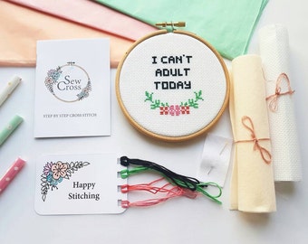 Cross Stitch Kit - I Cant Adult Today - Modern Cross Stitch - Funny Cross Stitch - Embroidery Kit - Cross Stitch - Needlepoint Kit - DIY Kit
