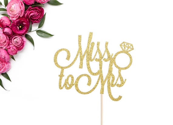 Download Miss to Mrs Cake Topper Bridal Shower Cake Topper